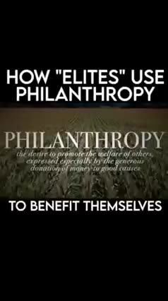 How "ELITES" use Philanthropy?