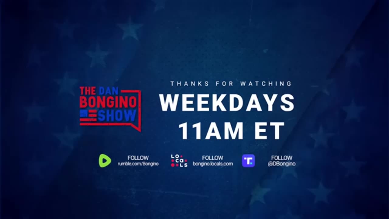 The Dan BONGINO Show