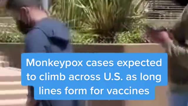 Monkeypox cases expected to climb across U.S. as long lines form for vaccines