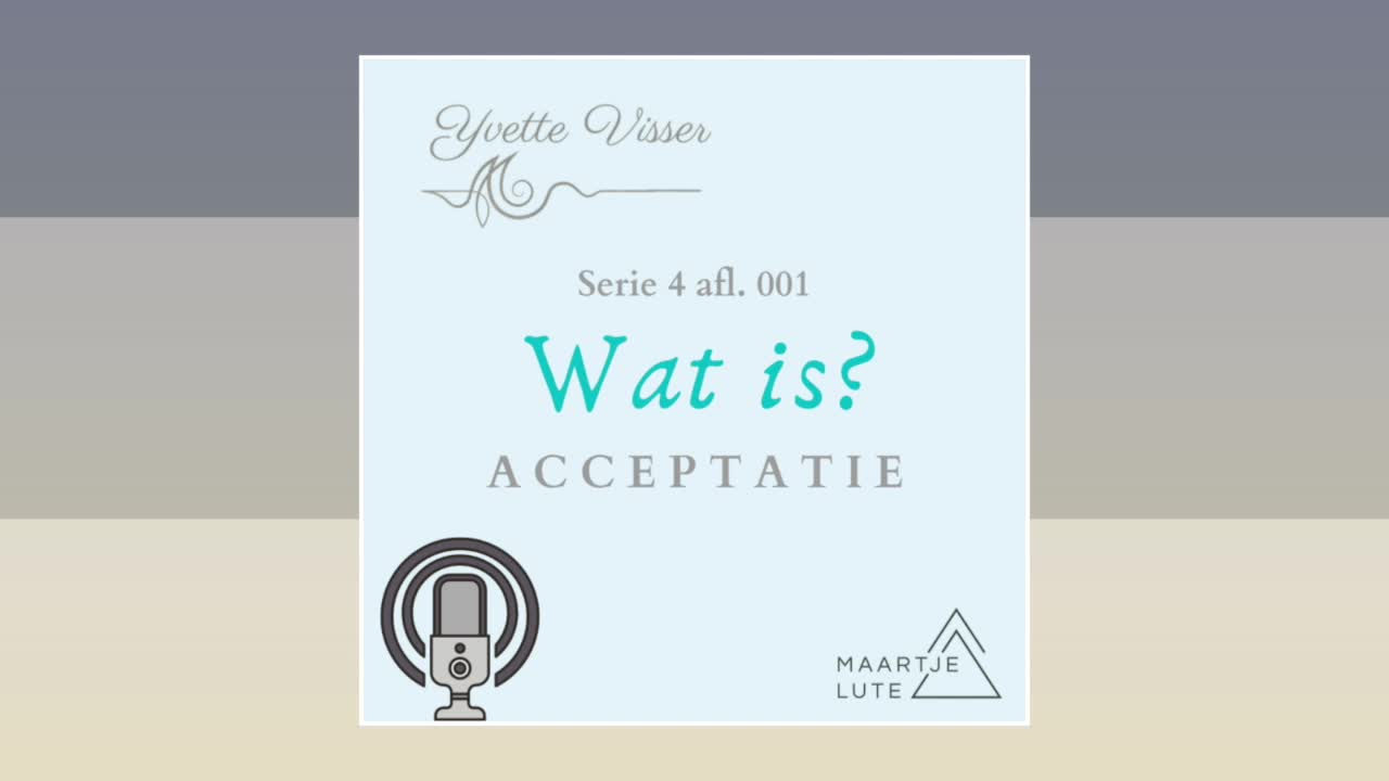 Acceptatie | Wat is? #1