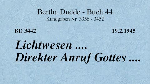 BD 3442 - LICHTWESEN - DIREKTER ANRUF GOTTES ....