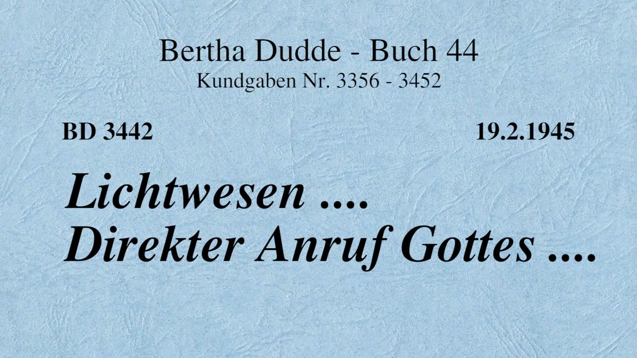 BD 3442 - LICHTWESEN - DIREKTER ANRUF GOTTES ....