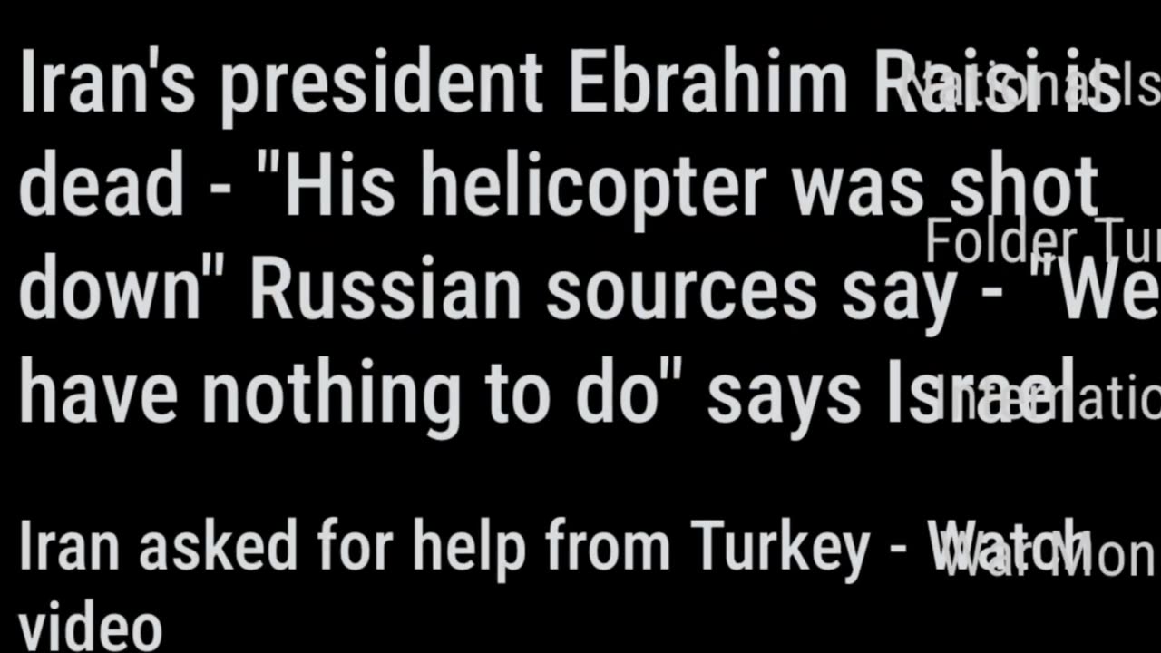 Iran's president Ebrahim Raisi is dead - "His helicopter was shot down"