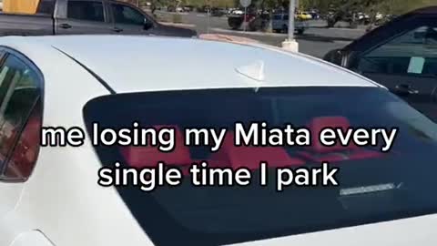 melosing my Miata every single time I park。