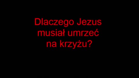 Dlaczego Jezus Musiał Umrzeć na Krzyżu - Adam Urban
