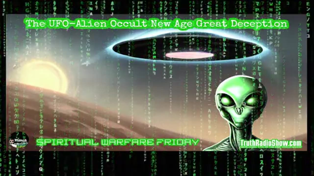 The UFO-Alien Occult New Age Great Deception -