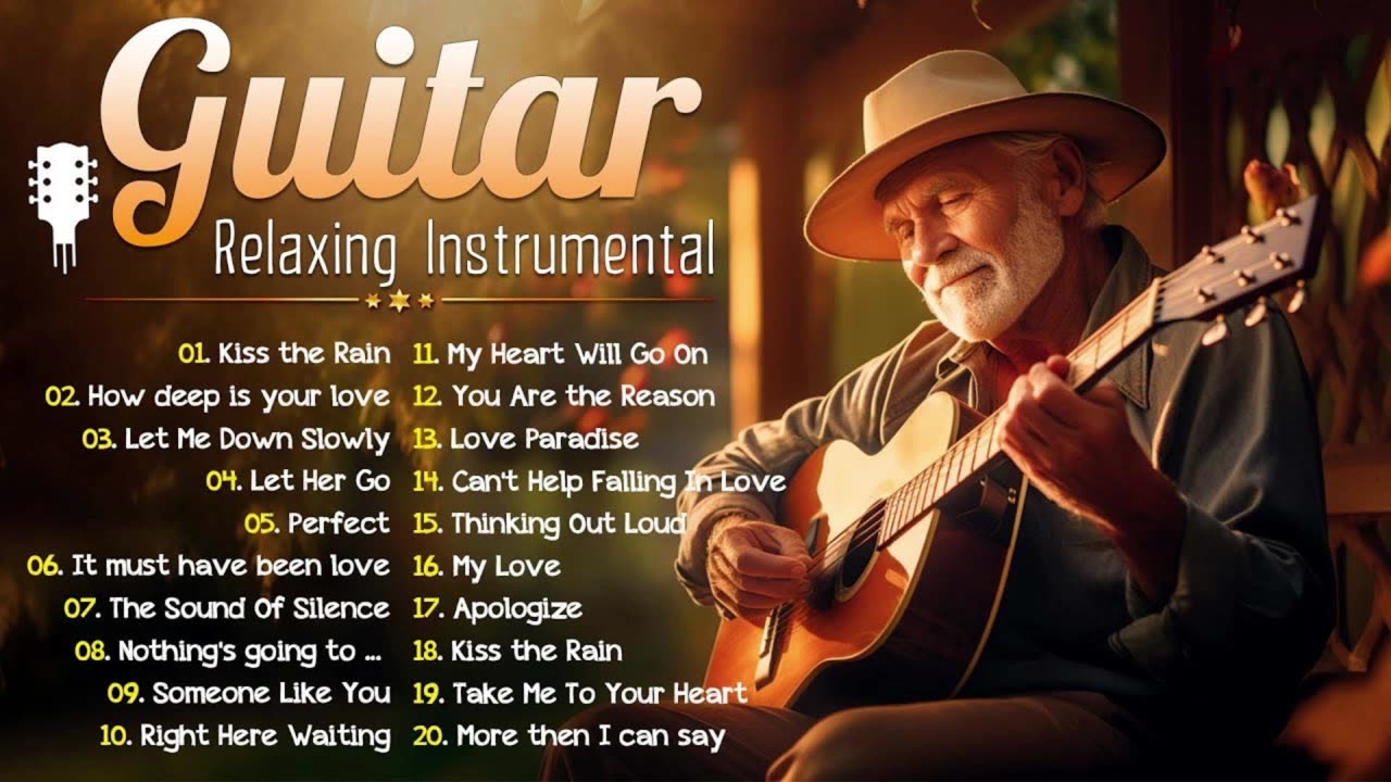 The best instrumental songs of all time ✨ Relaxing guitar Romantic music