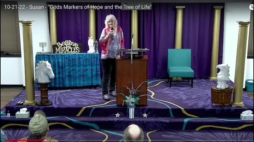 10_21_22 The Salvation of God Church "God's Markers of Hope and The Tree of Life