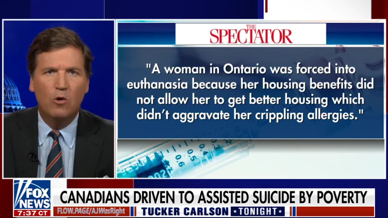 Tucker Carlson Reveals Canada Is Paying To Kill Poor People To 'Slow The Spread' Of Poverty