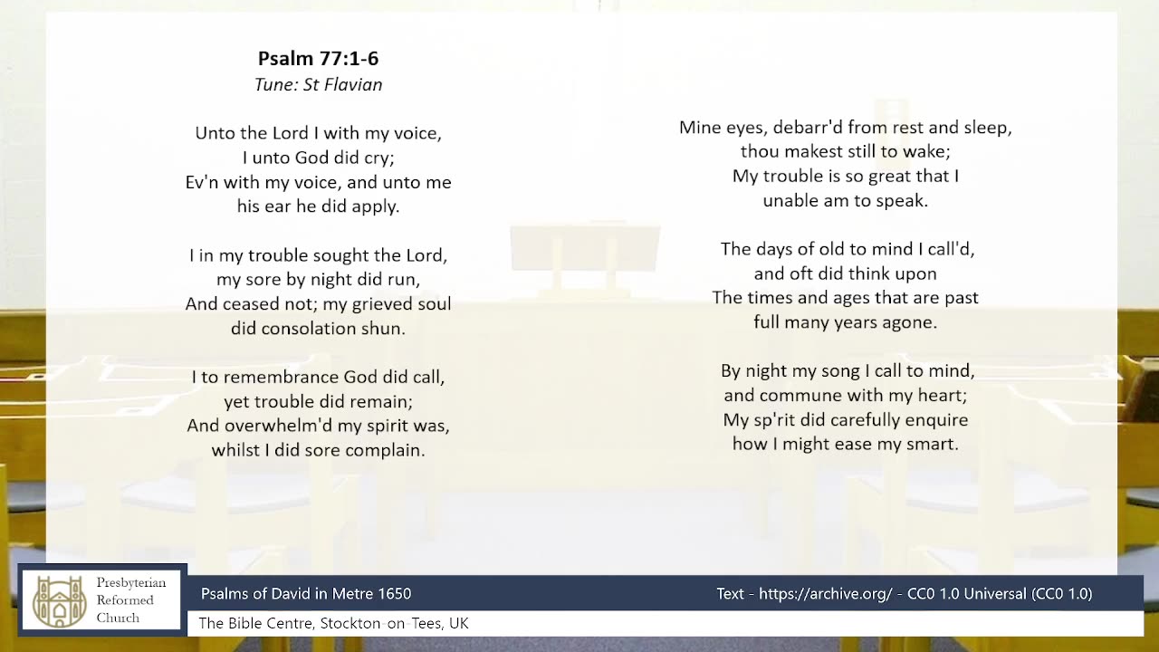 Psalm 77:1–6 (Tune: St Flavian) - Congregational Singing | Presbyterian Reformed Church of Stockton