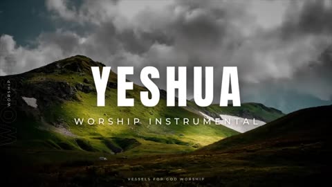 Yeshua Instrumental Worship