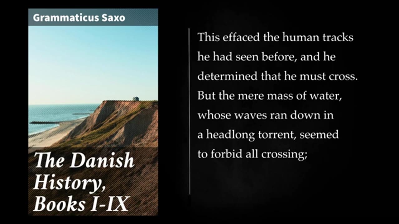 (2-2) THE DANISH HISTORY, by Saxo Grammaticus. Audiobook, full length