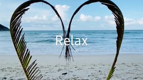 Relaxation Video