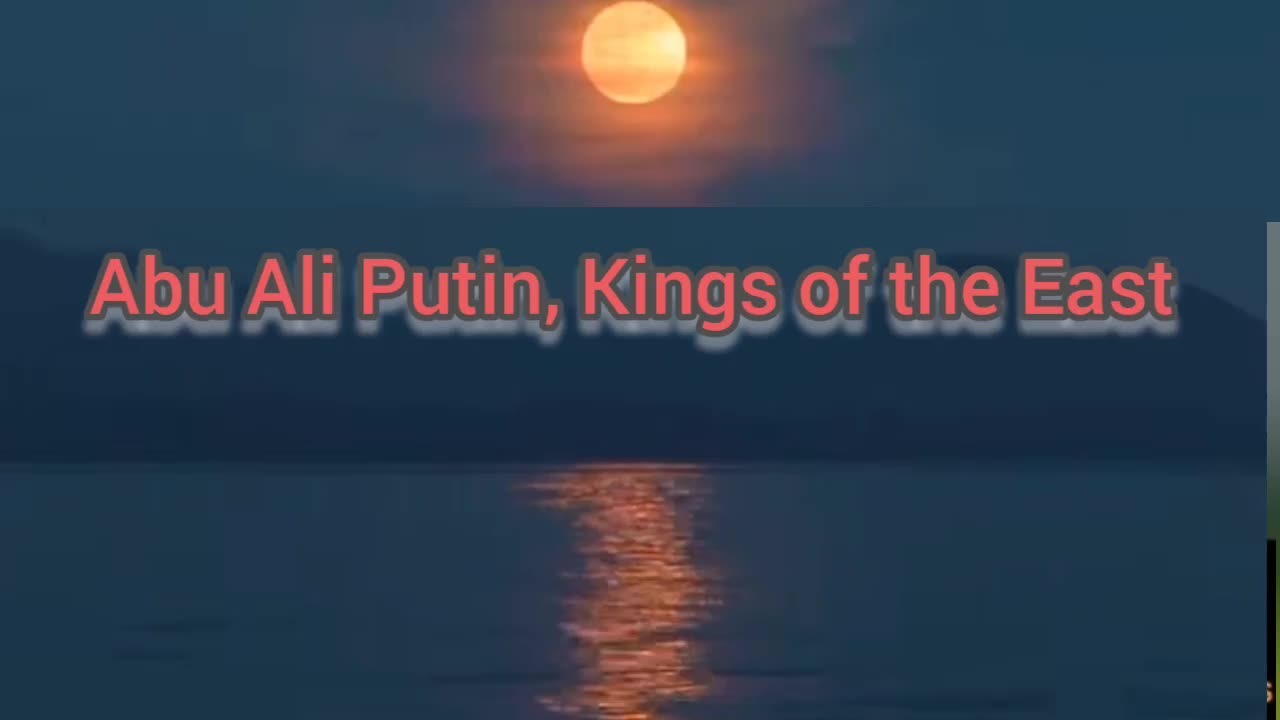 Abu Ali Putin, Kings of the East