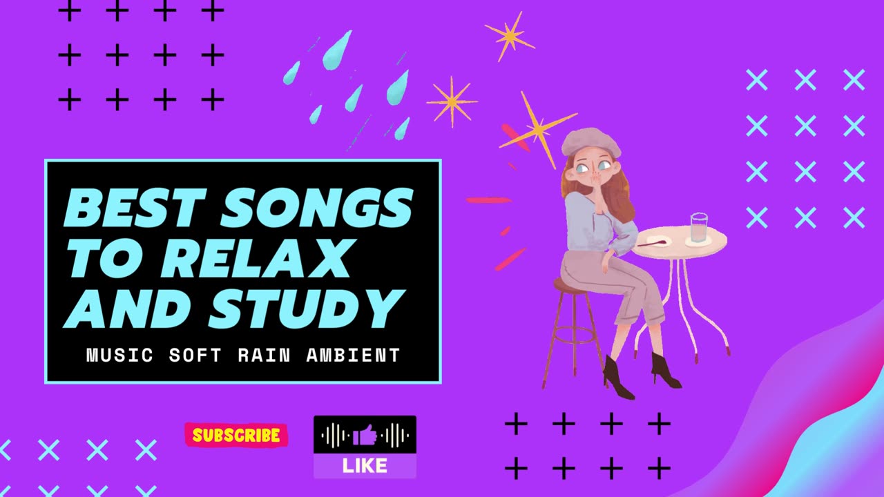 BEST SONGS TO RELAX AND STUDY