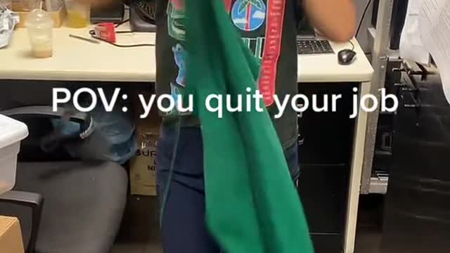 POV: you quit your job