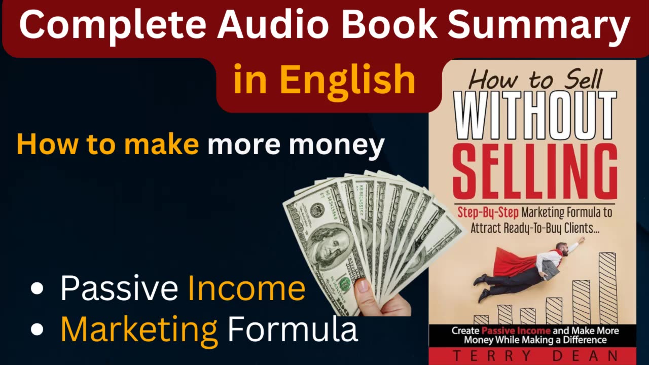 How to Sell Without Selling: Step-By-Step Marketing Formula |Passive Income and Make More Money