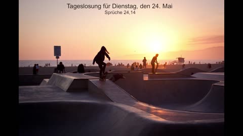 Tageslosung für Dienstag, den 24. Mai