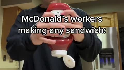 McDonald's workers making any sandwich:ا YaU YM HO