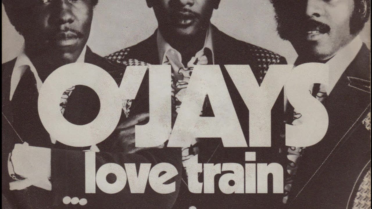 The O'Jays --- Love Train