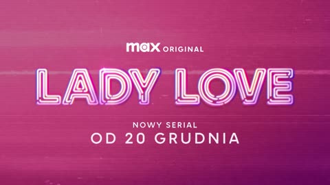 MAX ujawnia datę premiery „Lady Love"!