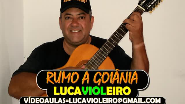 RUMO A GOIANIA--LUCAVIOLEIRO