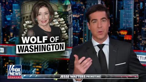 Nancy Pelosi's Money Scheme Exposed, She's The Wolf Of Washington - Jesse Watters