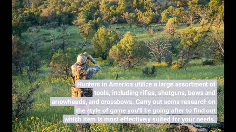 A Biased View of "Preparing for Your First American Hunting Trip: What You Need to Know"