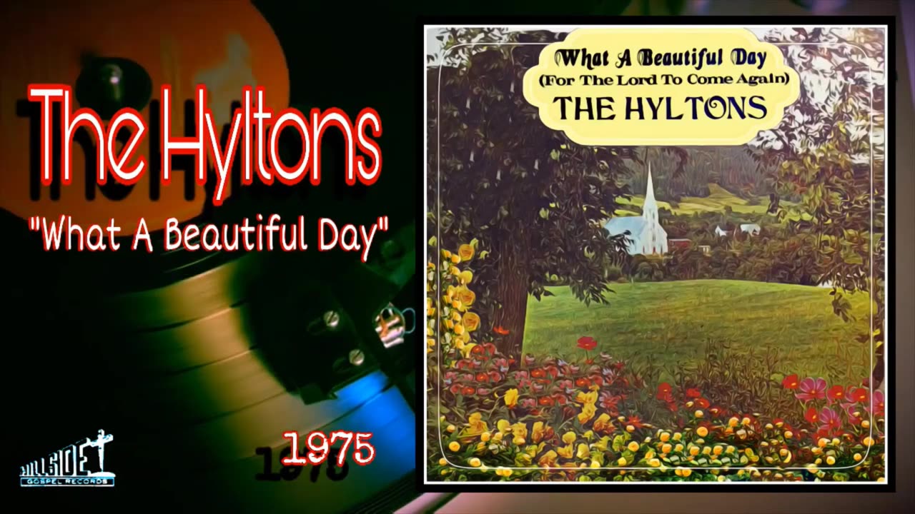 The Hylton Family - What A Beautiful Day Album. The 70s A Golden Age of Gospel Music