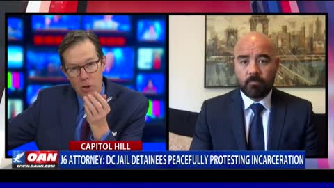 J6 Attorney: DC Jail Detainees Peacefully Protesting Incarceration