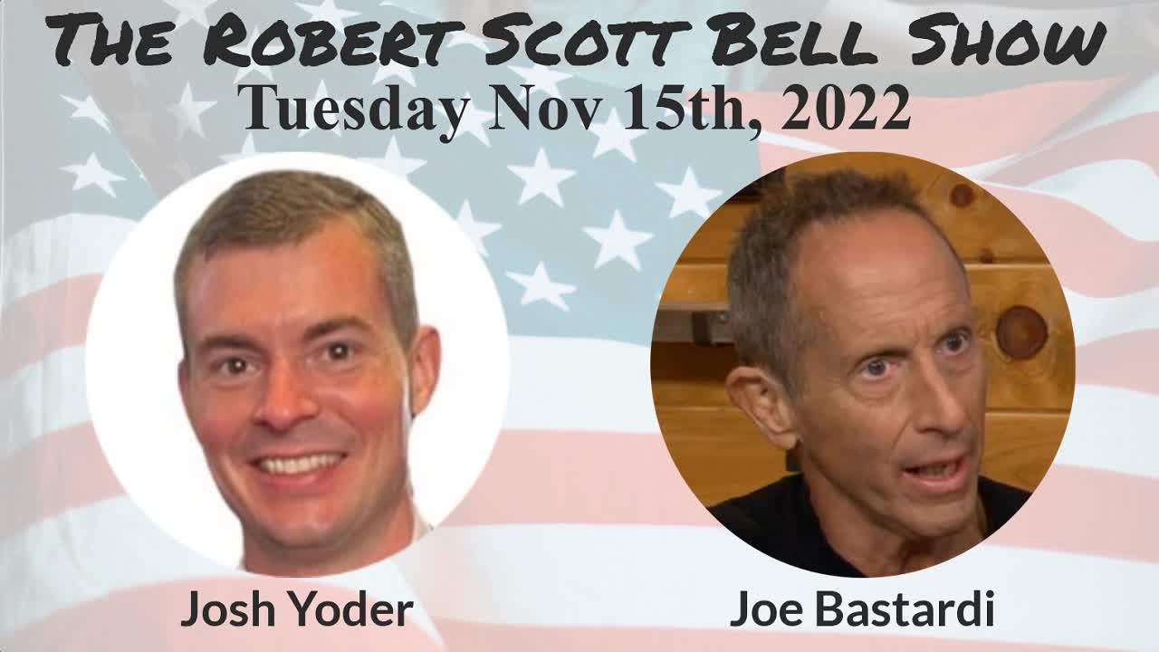 The RSB Show 11-15-22 - Josh Yoder, US Freedom Flyers, Joe Bastardi, Weaponized Weather