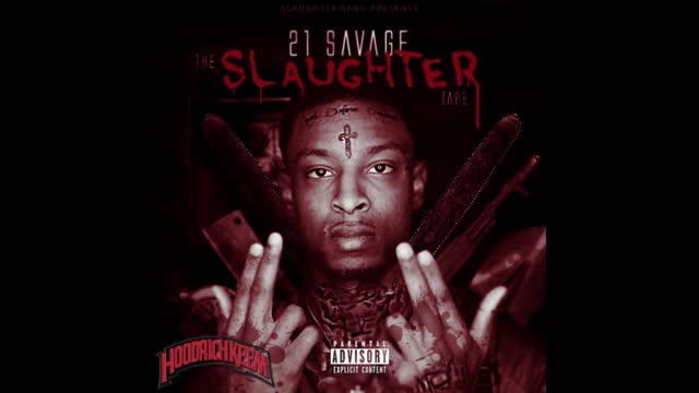 21 Savage - Slaughter Tape Mixtape