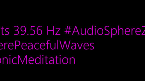 binaural_beats_39.56hz_PeacefulMusic RelaxingEscape BinauralMeditationMusic