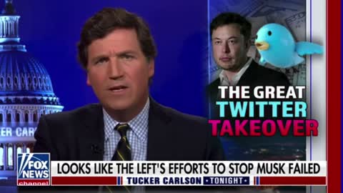 Source Tells Tucker There's a 90% Chance Elon Will Own Twitter Within a Few Weeks