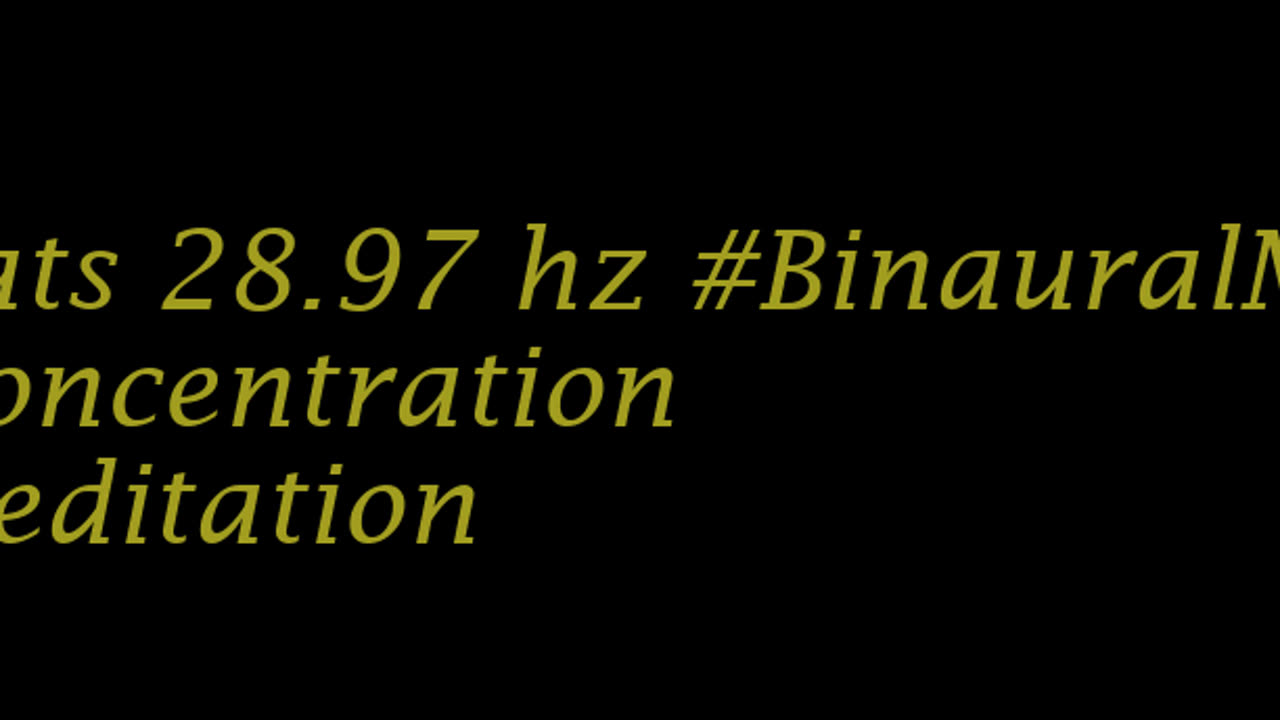binaural_beats_28.97hz_ASMR BinauralSleepHarmonics BinauralMeditative