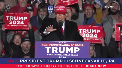 President Trump in Schnecksville, PA