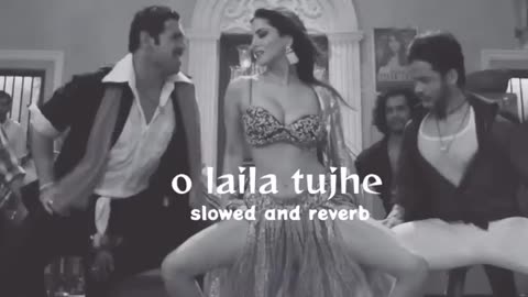 O laila tujhe (slowed and reverb)