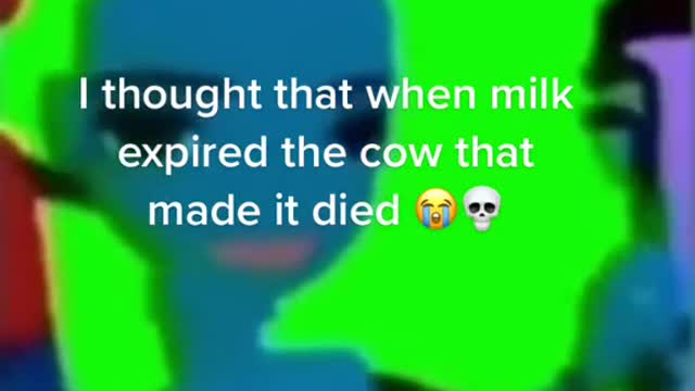 I thought that when milk expired the cow that made it died