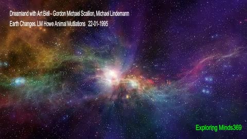 Dreamland with Art Bell - Gordon Michael Scallion, Michael Lindemann - Earth Changes. 1995