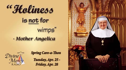 Spring Care-a-Thon 2023: Dave Vangeresse - My Life with Mother Angelica