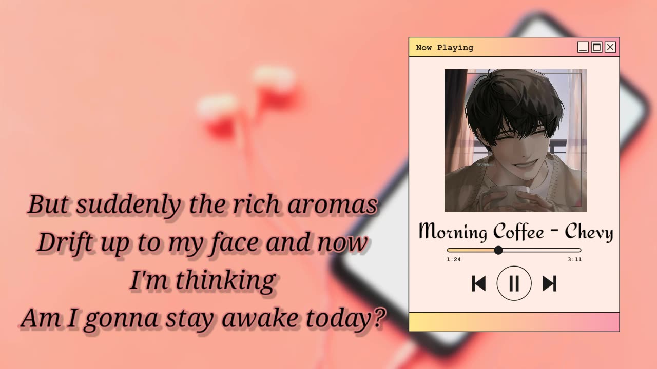 Song Lyrics Morning Coffe - Chevy & Nalba