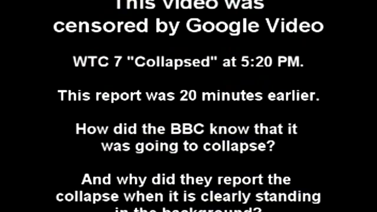 Banned on Youtube: BBC Reports World Trade Center Tower 7 Collapse 20 Min Early 9/11 2001 911