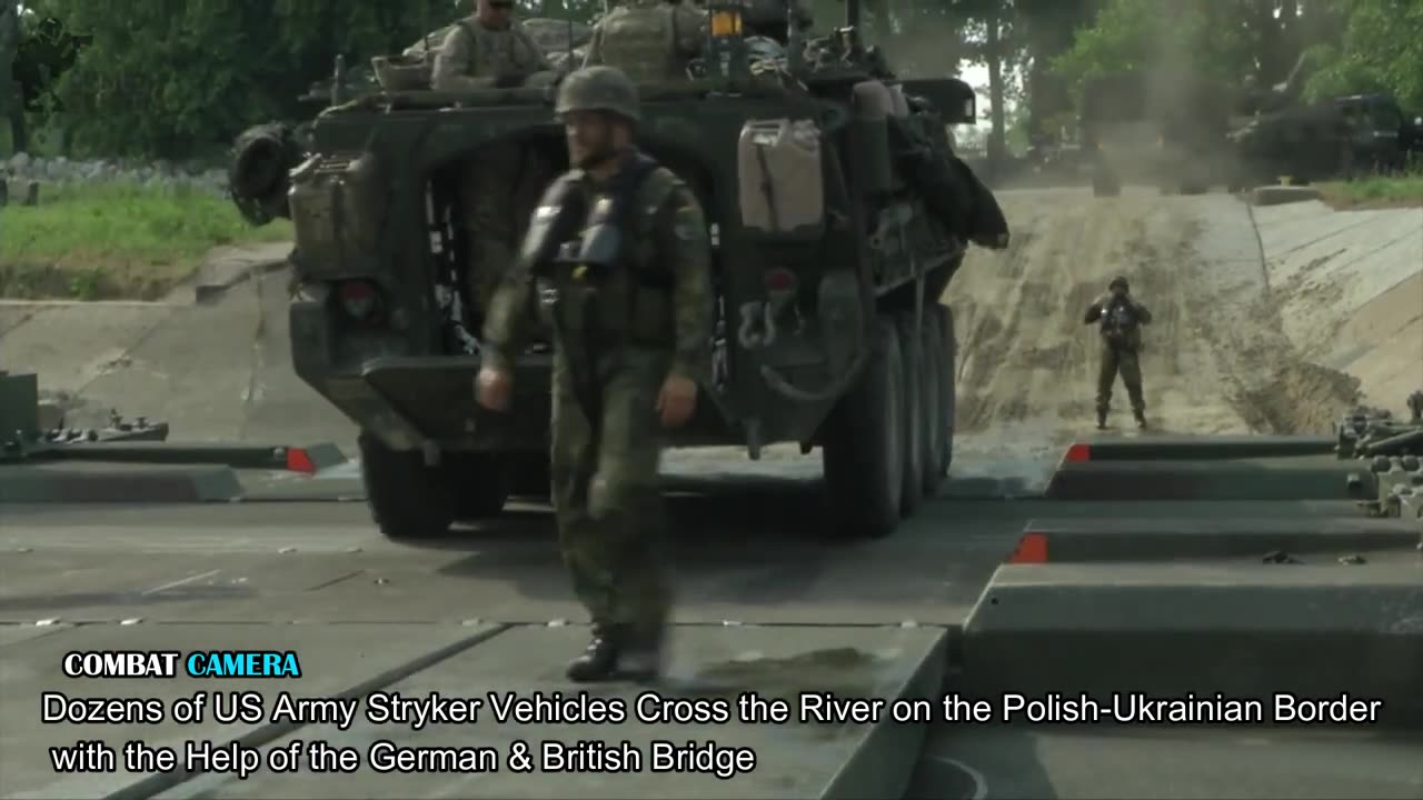 U.S Troop Reinforcement Cross River on Poland-Ukraine Border with German & British Bridges