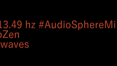 binaural_beats_13.49hz_AudioSphereMindfulRelaxation BinauralRelaxingMusic BinauralSoundHealing