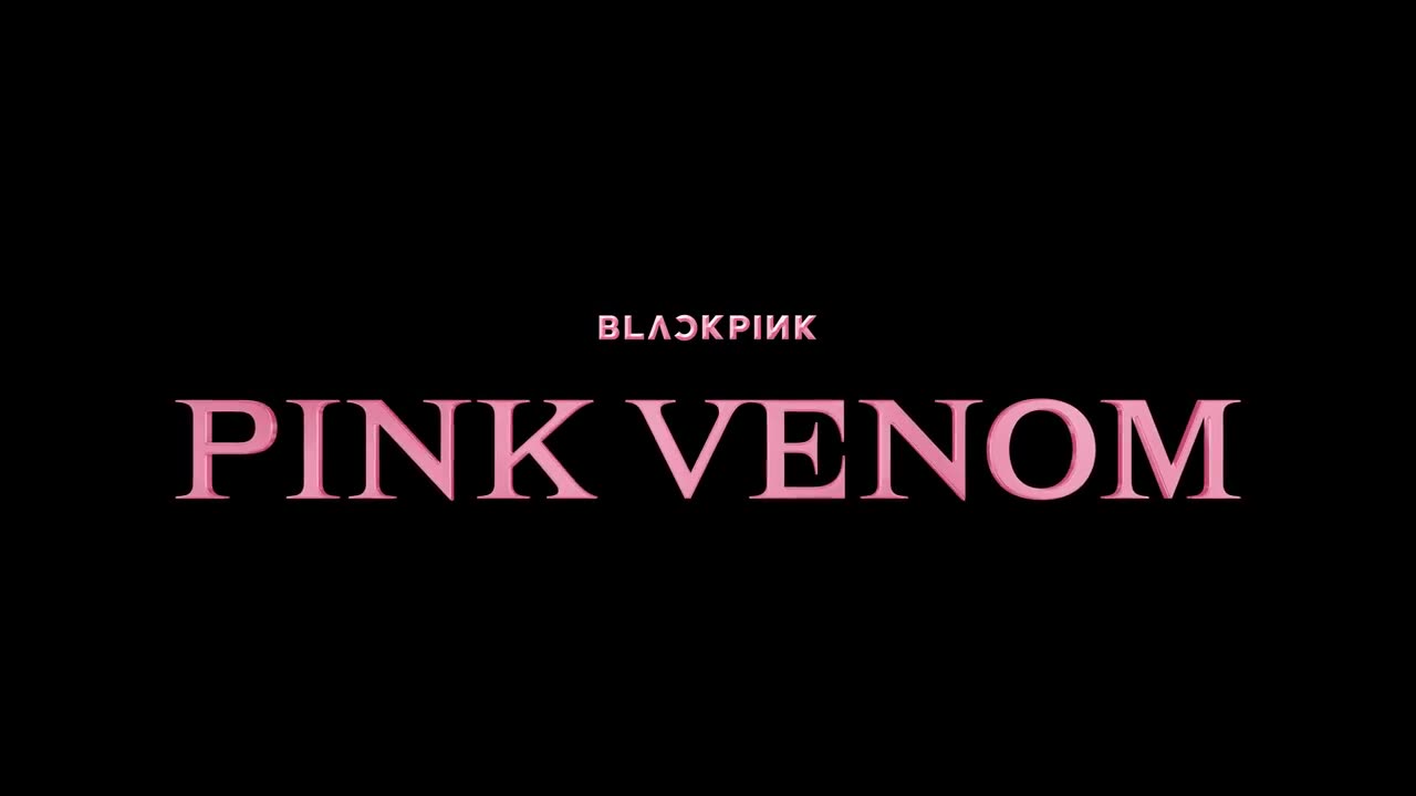 BlackPink- Pink-Venom