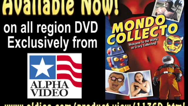 Mondo Collecto / This Is Bigfoot **Alpha Video DVD Promo**