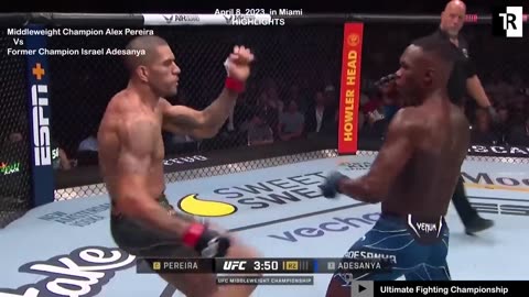 extended highlight of adesanya vs alex pereira