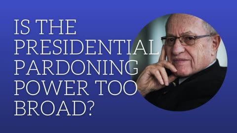 Is the presidential pardoning power to broad?