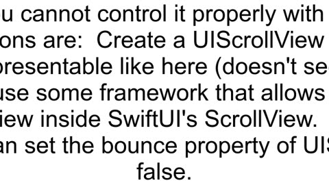 SwiftUI ScrollView is not able to disable vertical bounce