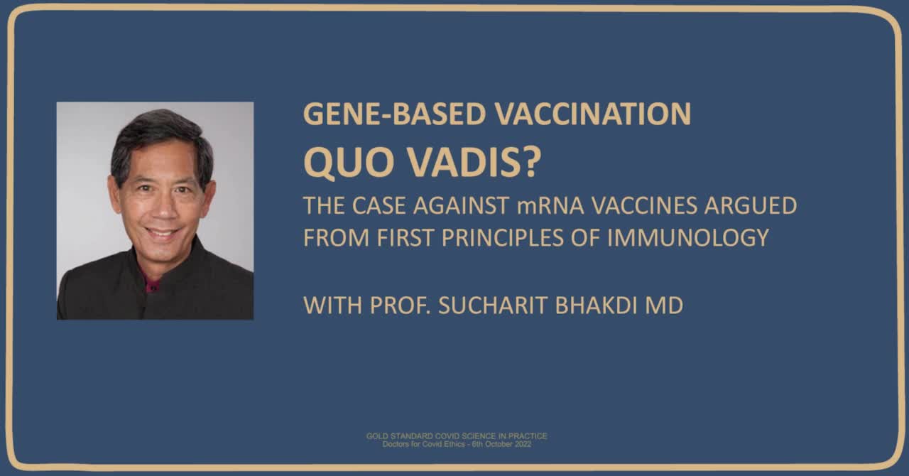 Dr. Bhakdi - The case against mRNA " vaccines"